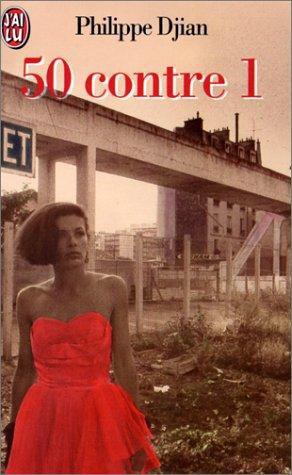 50 contre 1: histoires