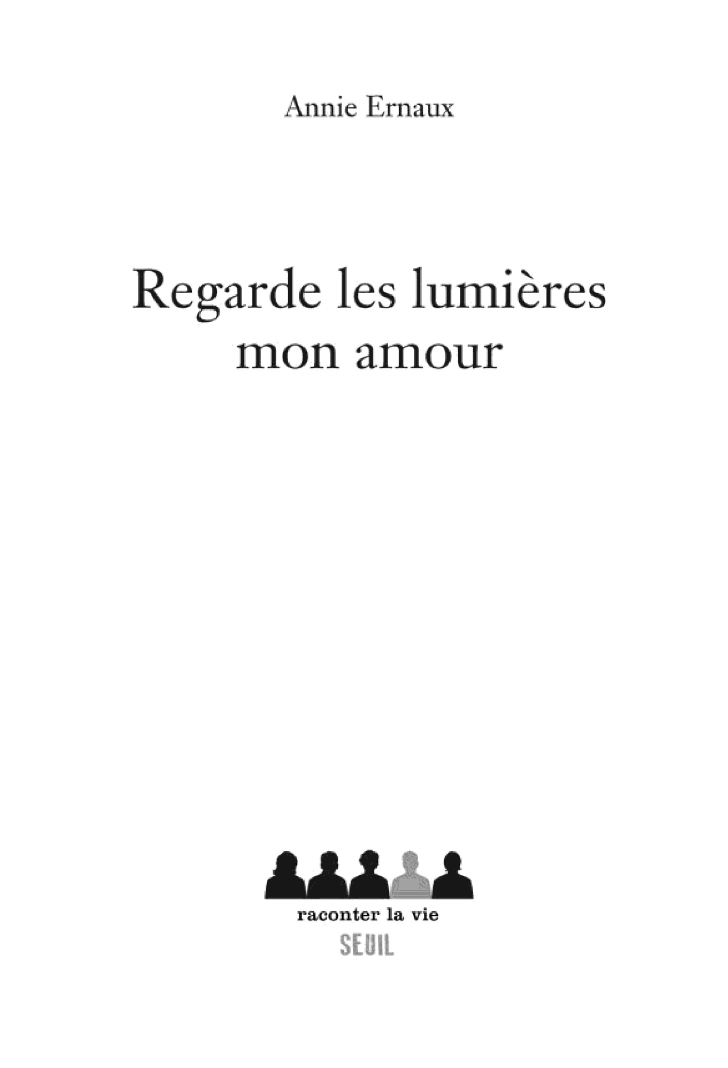 Regarde les lumières mon amour