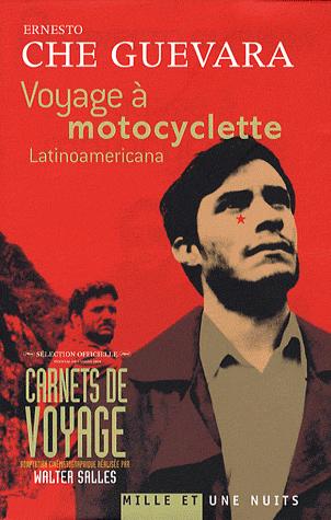 Voyage à Motocyclette : Latinoamericana - Ernesto Che Guevara