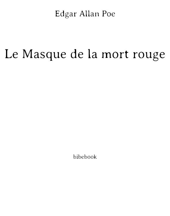 Le masque de la mort rouge et autres histoires extraordinaires