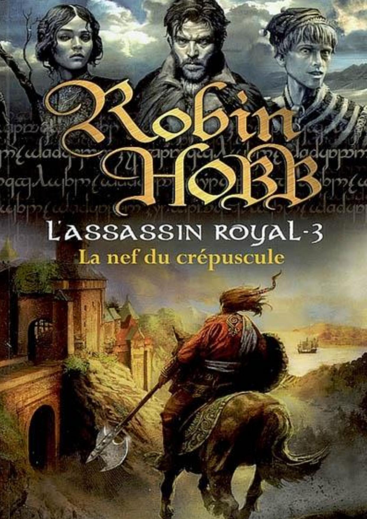 [L'Assassin Royal 3]La nef du crépuscule