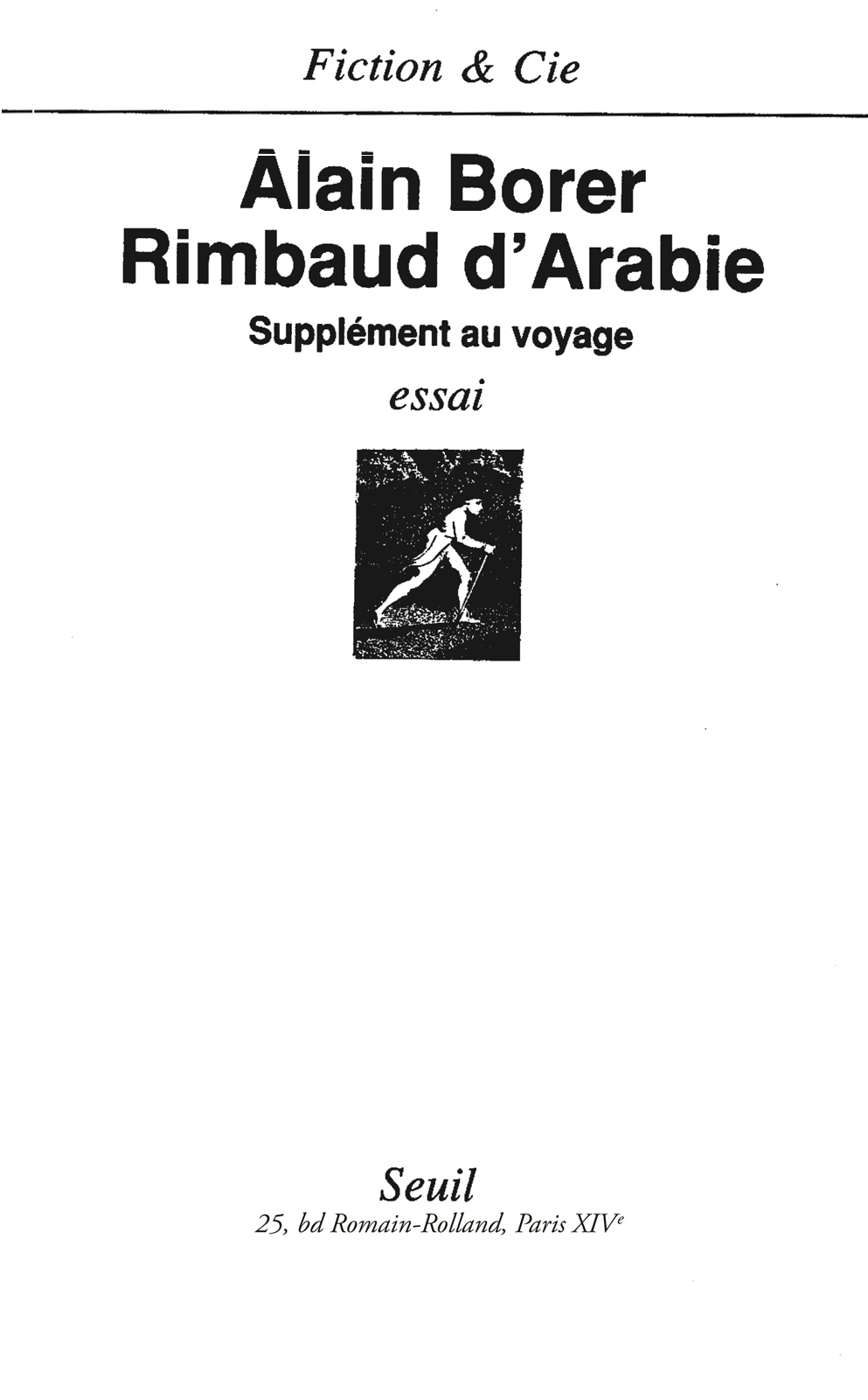 Rimbaud d'Arabie. Supplément au voyage