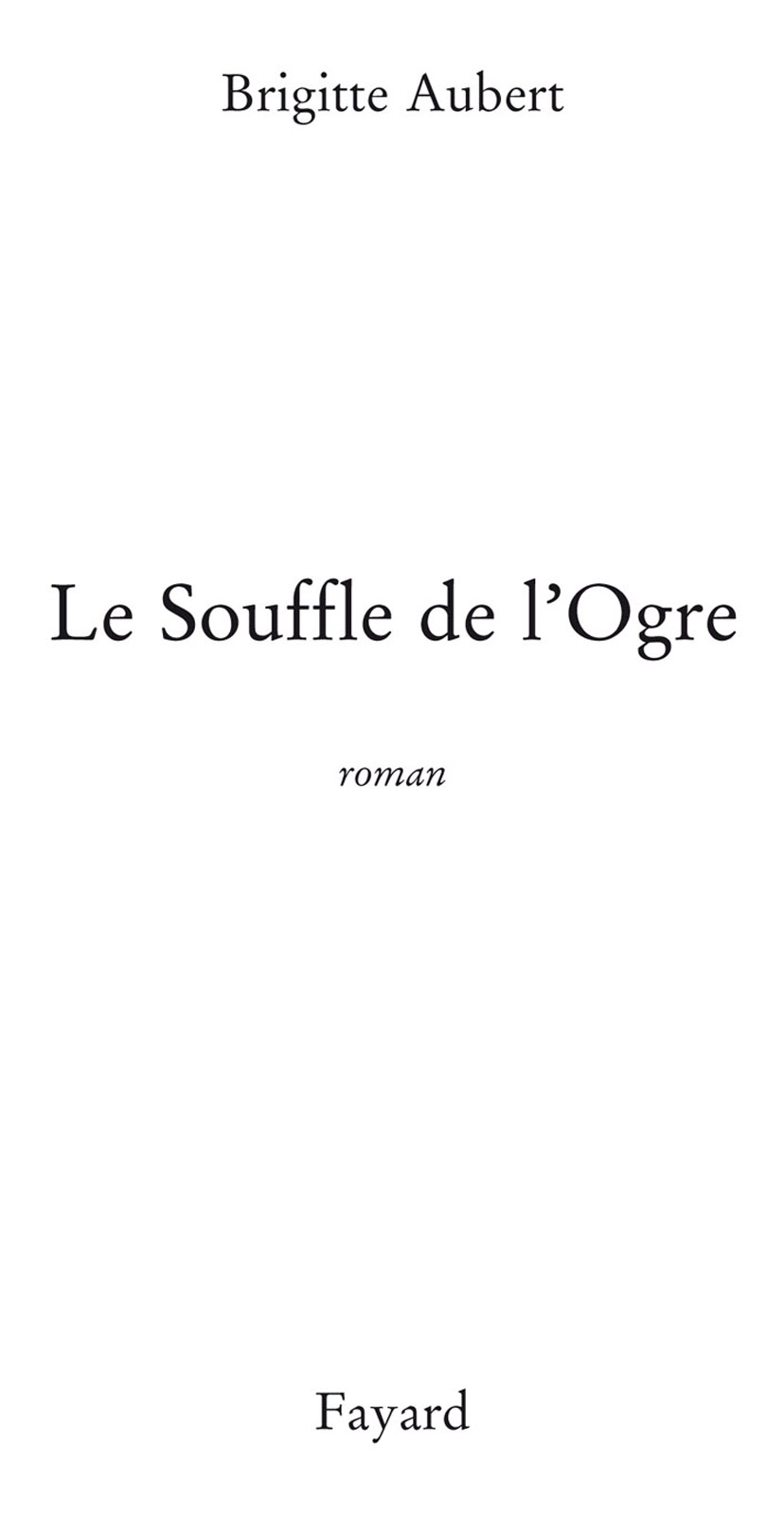 Le souffle de l'ogre