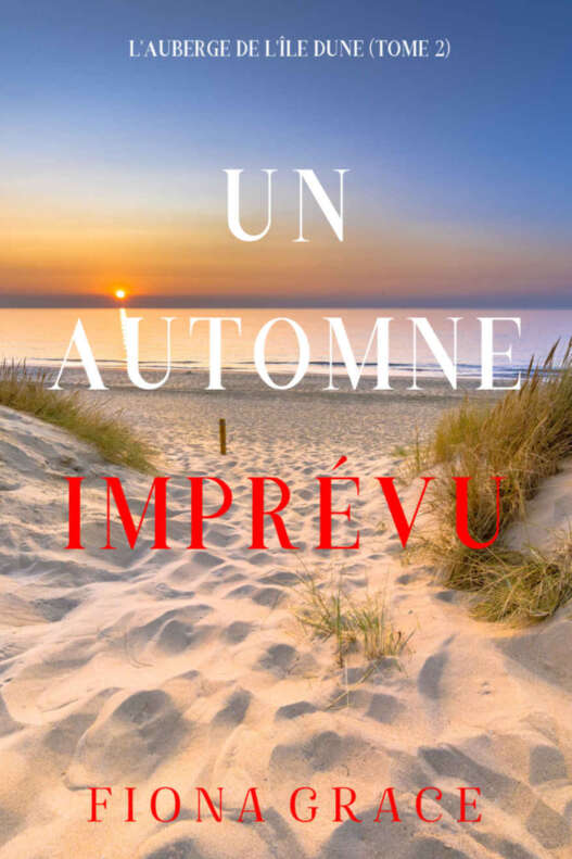 Un Automne Imprévu (L'auberge de l'île Dune — Tome 2) (French Edition)