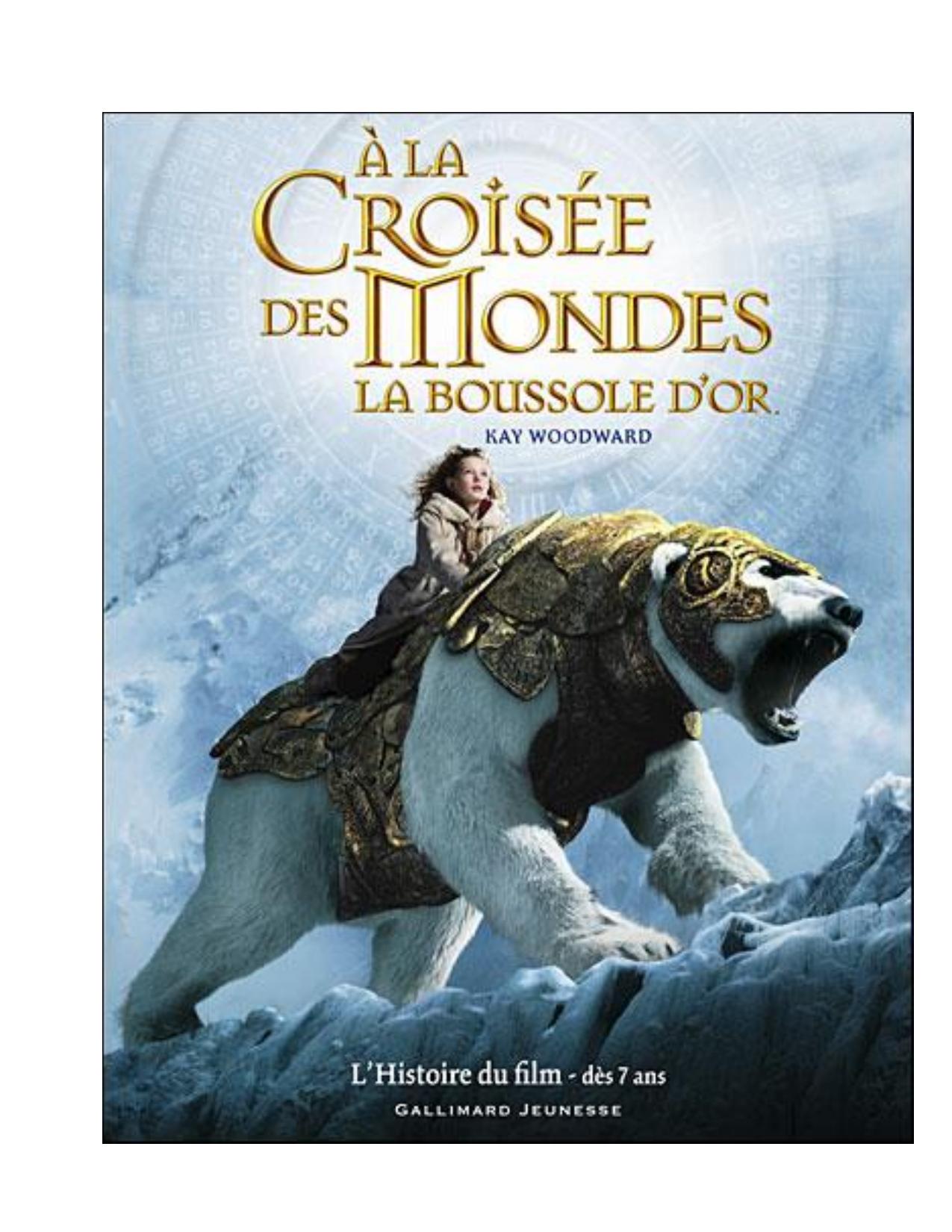 À la croisée des mondes T1