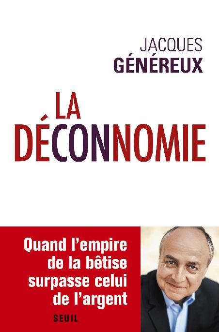 La Déconnomie (French Edition)