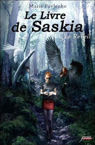 Le livre de Saskia 1 - Le réveil