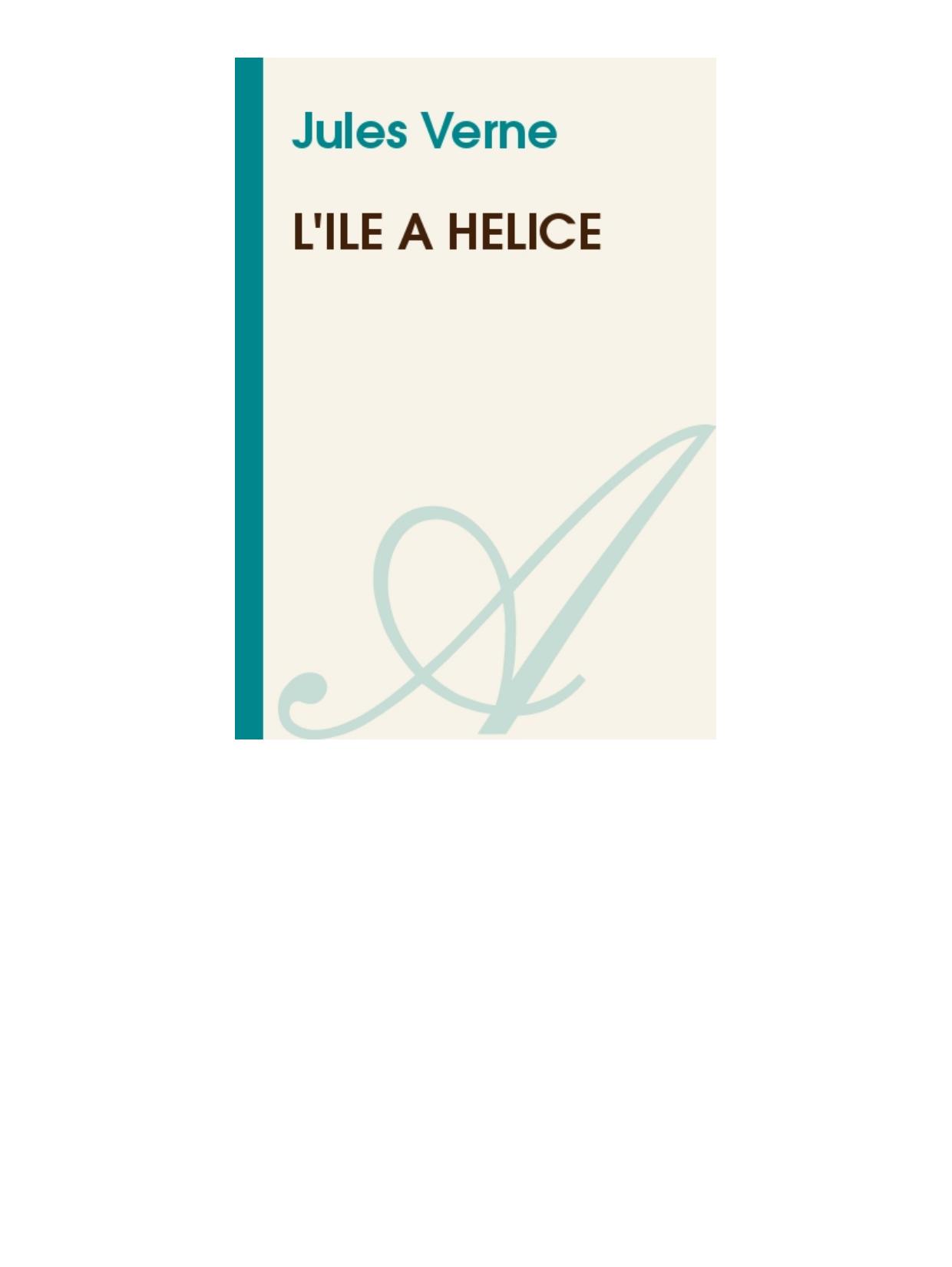 L'Ile à Hélice