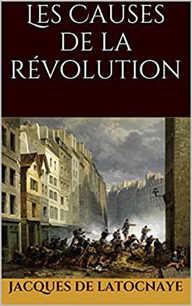 Les Causes de la révolution