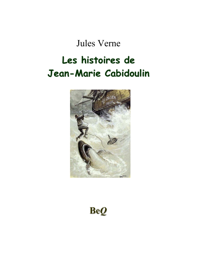 Les histoires de Jean-Marie Cabidoulin