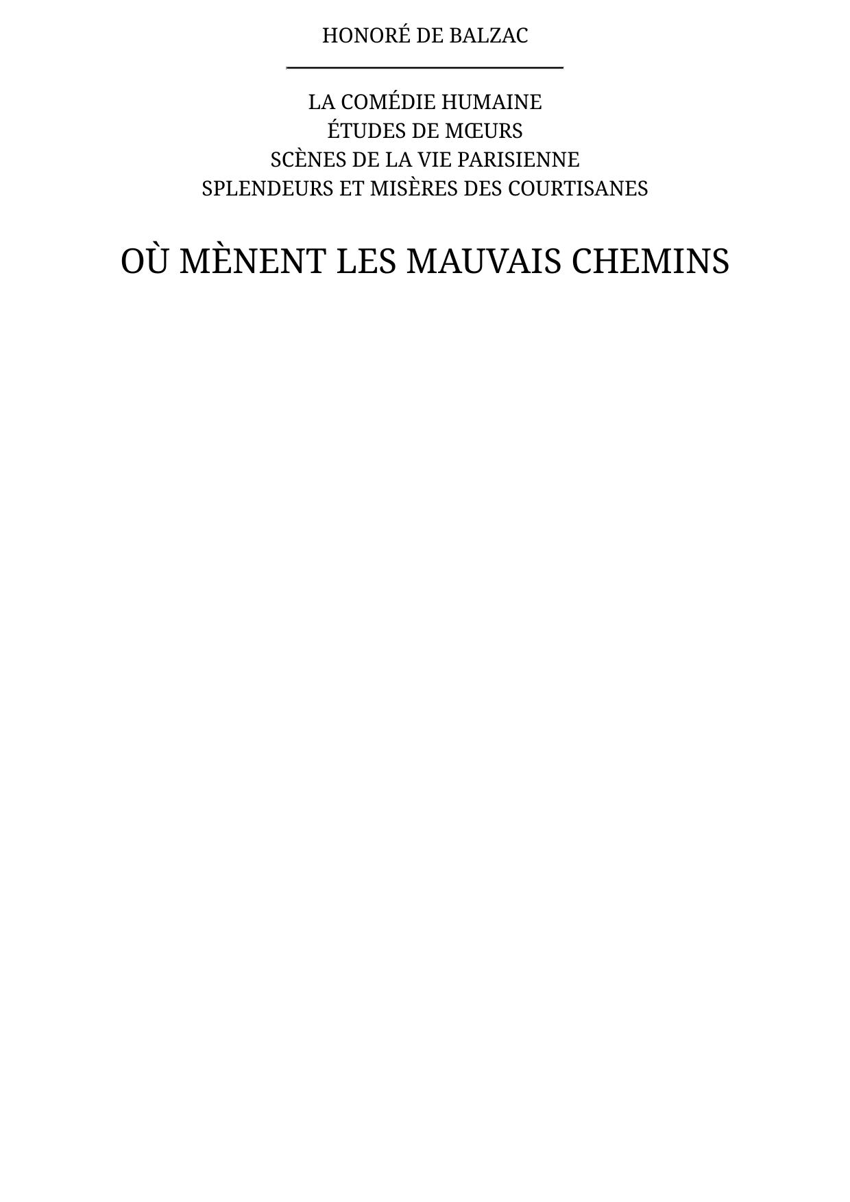Où mènent les mauvais chemins