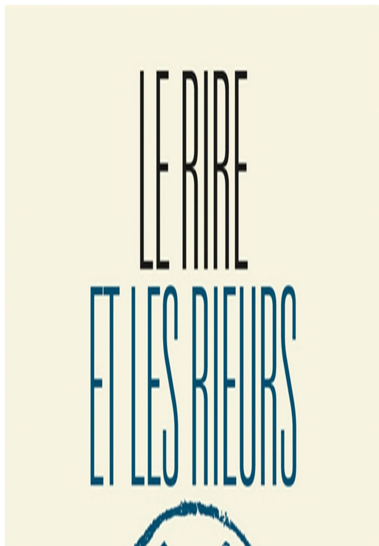 Le Rire et les rieurs