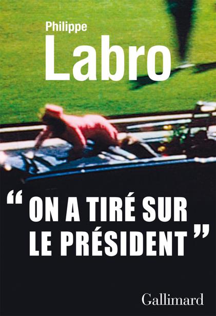On a tiré sur le Président Kennedy