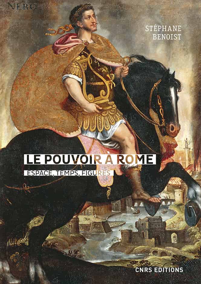 Le pouvoir à Rome : espace, temps, figures (Ier s. av. – IVe s. de n. è.)