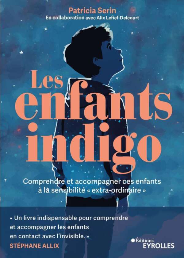 Les enfants indigo (French Edition)