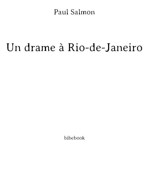 Un drame à Rio-de-Janeiro