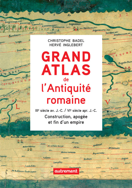 Grand Atlas de l’Antiquité romaine