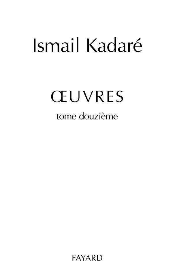 Oeuvres complètes, tome 12 (Littérature étrangère) (French Edition)