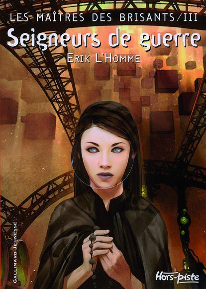Tome 3 - Seigneurs de guerre