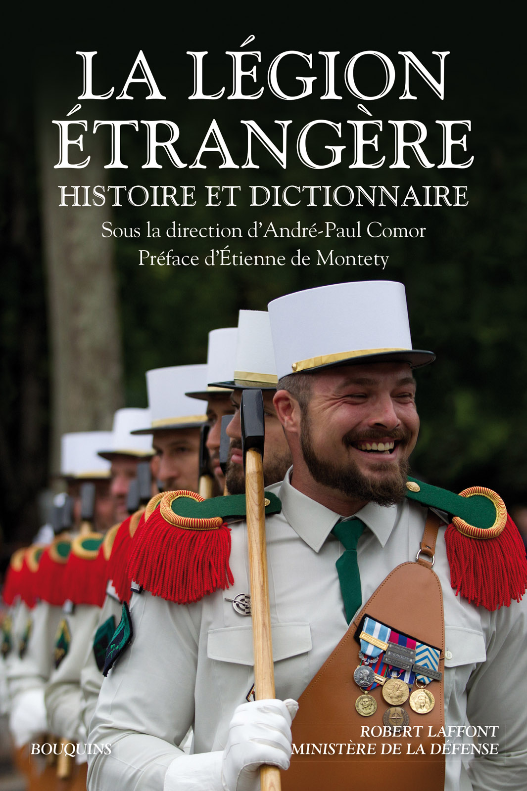 La Légion étrangère - Histoire et dictionnaire