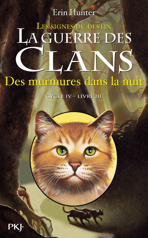 La guerre des Clans IV - 03 - Des murmures dans la nuit