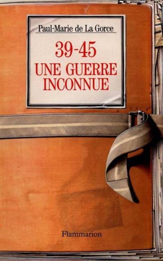 39-45 une guerre inconnue