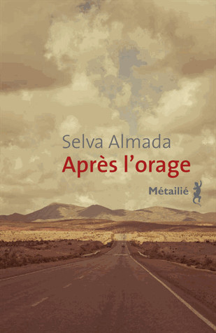 Après l'orage (Bibliothèque Hispano-Américaine) (French Edition)