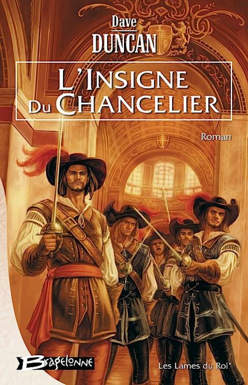 Les lames du roi 1 - L’insigne du Chancelier