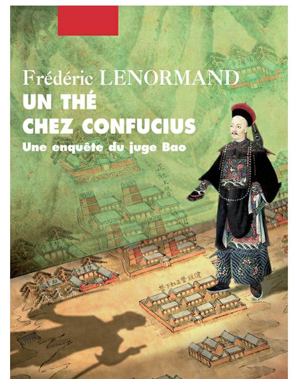 Une enquête du juge Bao - 01 - Un thé chez Confucius