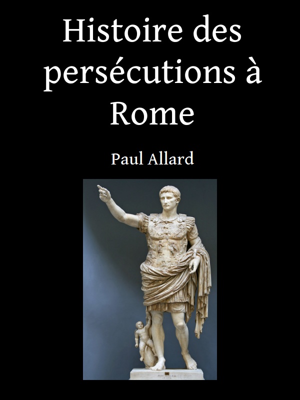 Histoire des persécutions à Rome