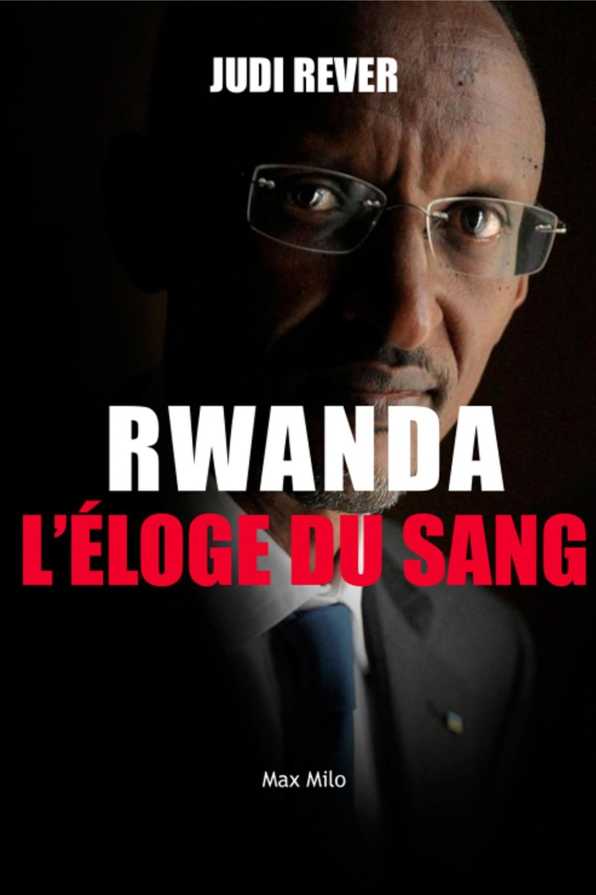 Rwanda : L’éloge du sang: L’inconnu