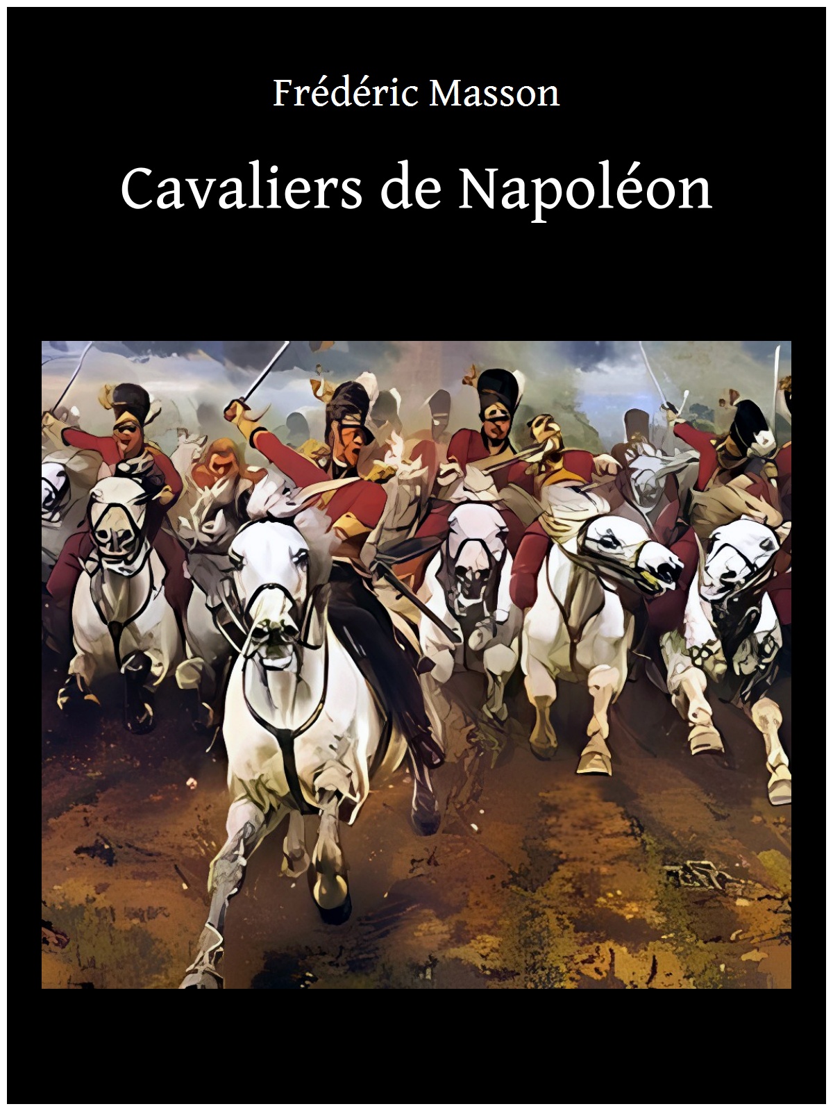 Cavaliers de Napoléon