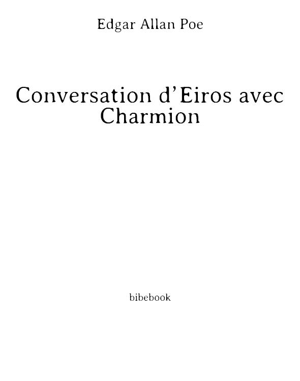 Conversation d'Eiros avec Charmion (low cost). Édition limitée
