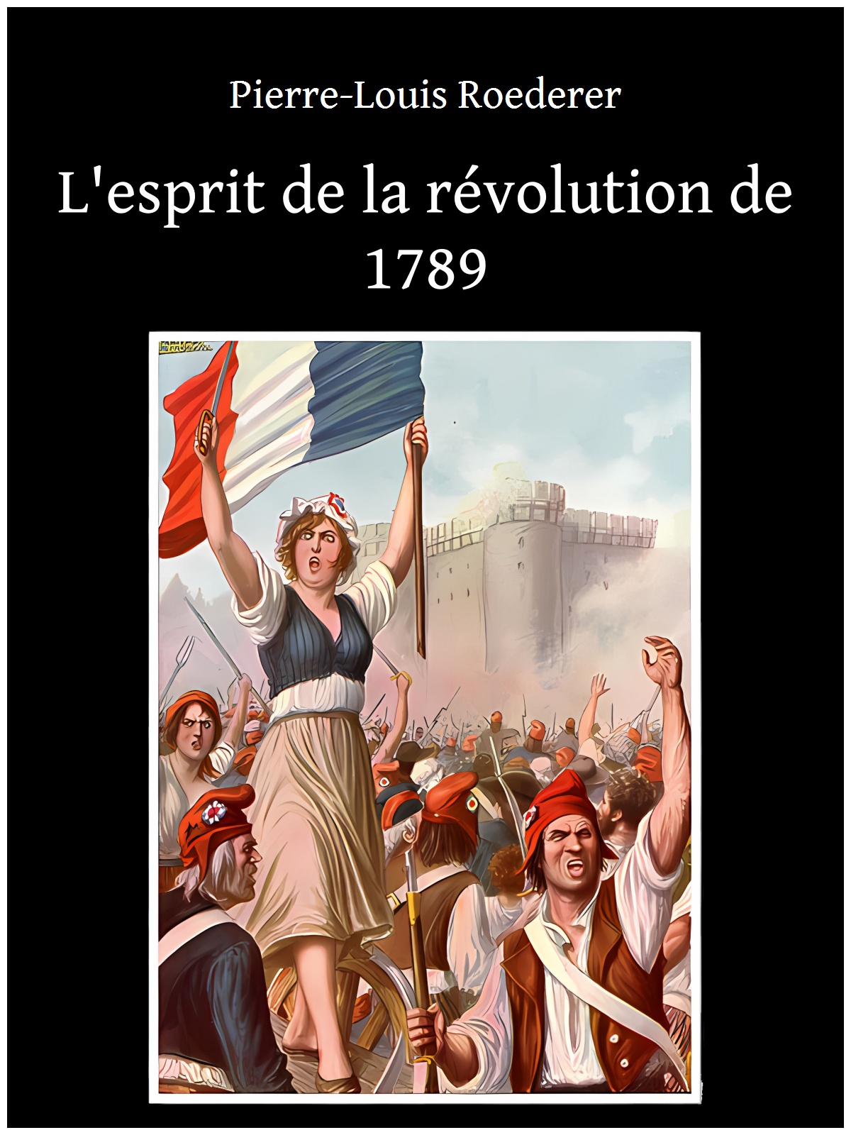 L'esprit de la révolution de 1789