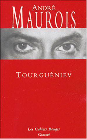 Tourgueniev - André Maurois