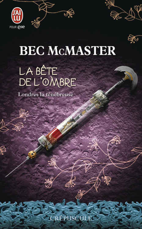 Londres la ténébreuse – Tome 2 - La Bête de l'ombre