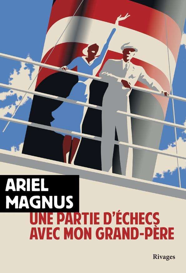 Une partie d’échecs avec mon grand-père