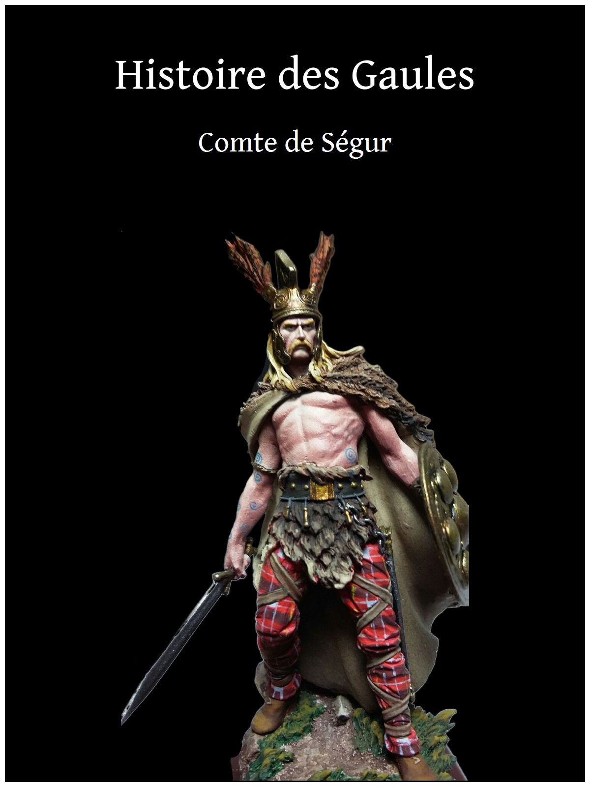 Histoire des Gaules