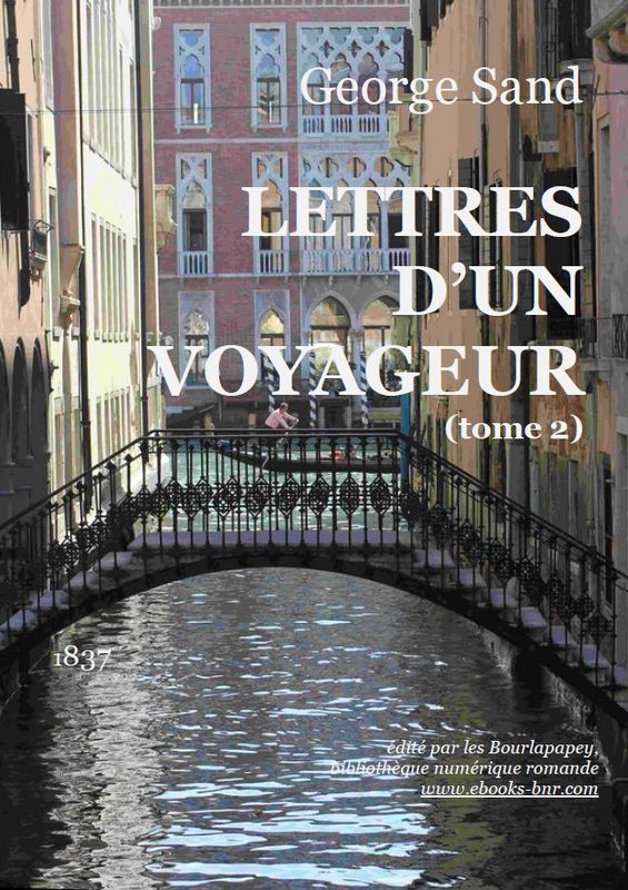 LETTRES D'UN VOYAGEUR (TOME 2)