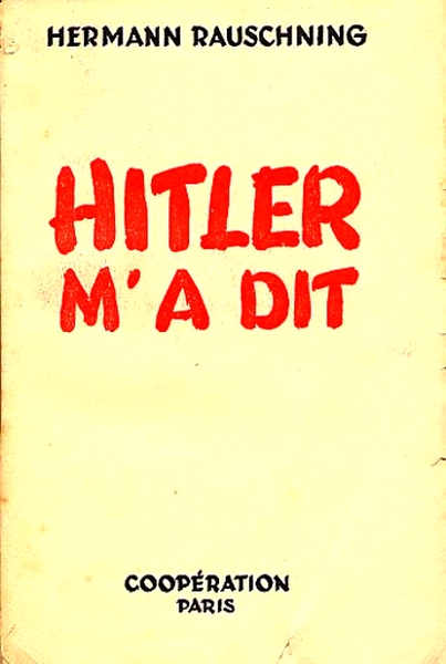 Hitler m'a dit - Hermann Rauschning