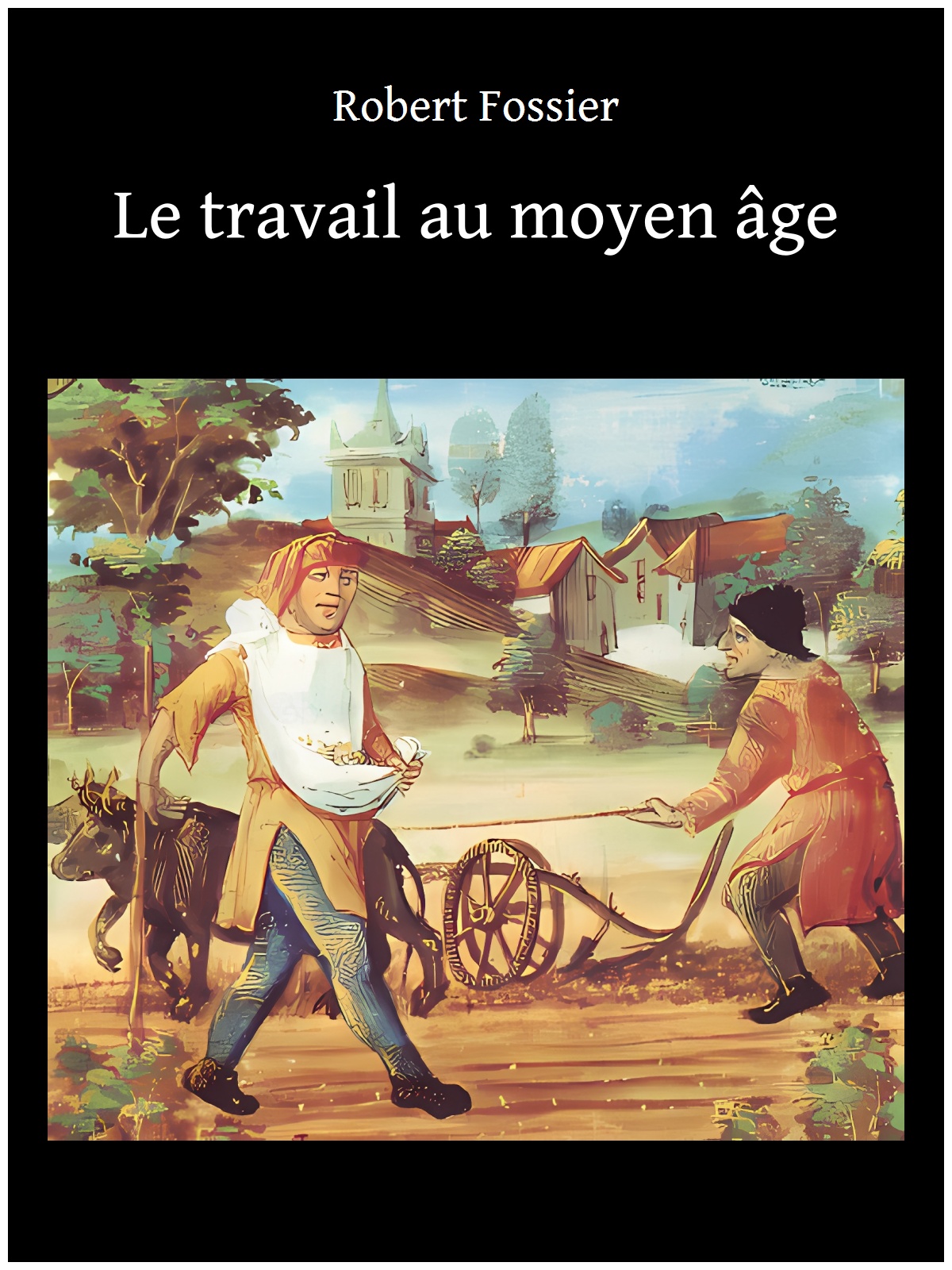 Le travail au moyen âge