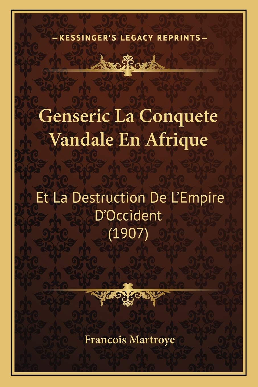 Genséric, la conquête vandale en Afrique