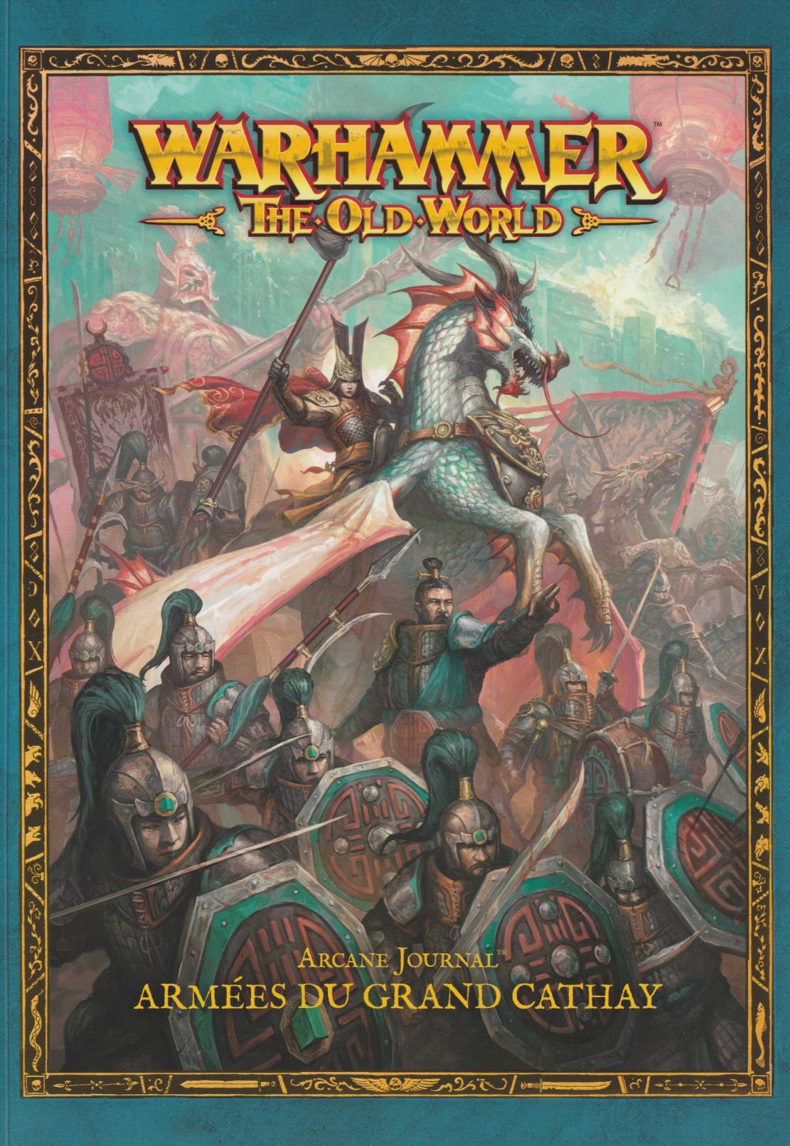 The Old World - Arcane Journal - Armies of Grand Cathay [Juillet 2025] [FR]