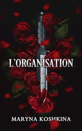 L'Organisation (French Edition)