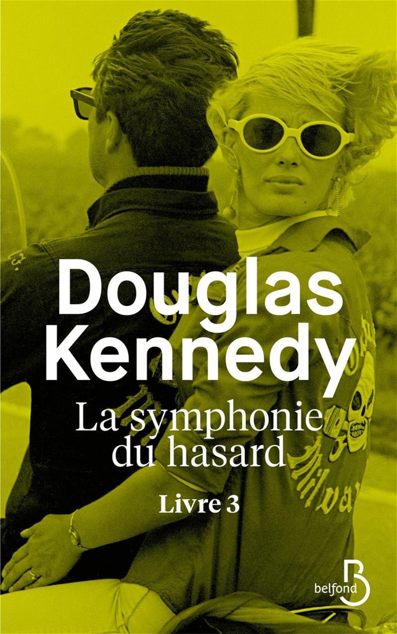 La symphonie du hasard – Livre 3