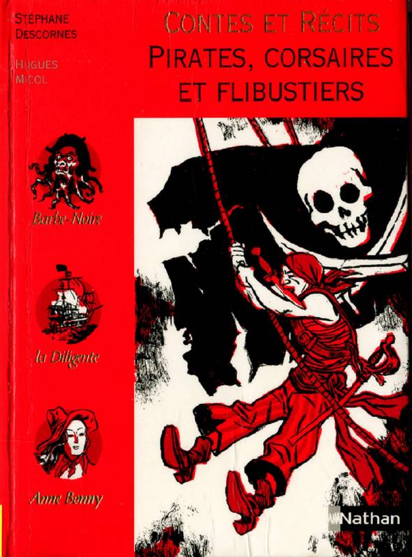 Contes et Récits Pirates,Corsaires et flibustiers