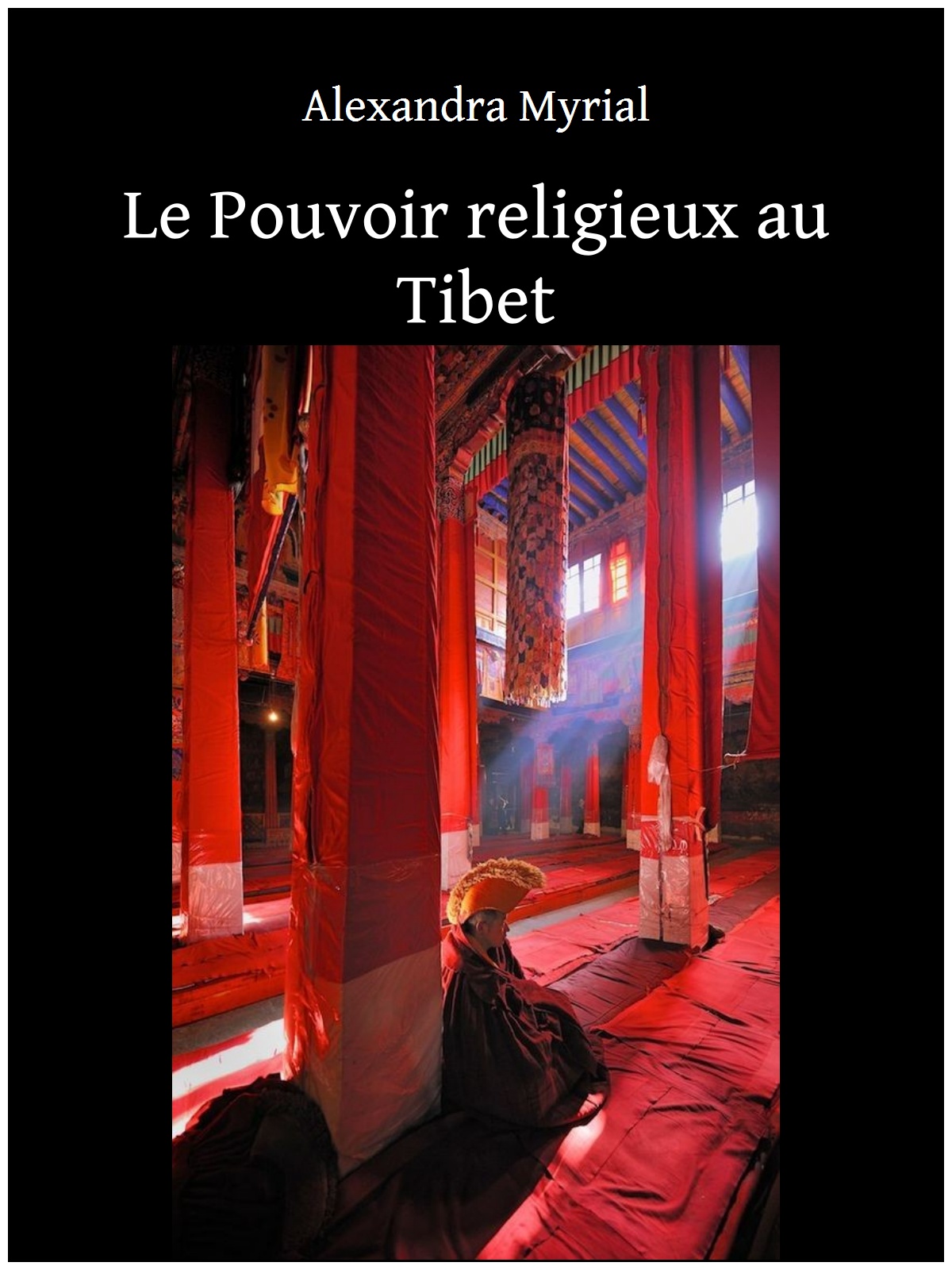 Le Pouvoir religieux au Tibet