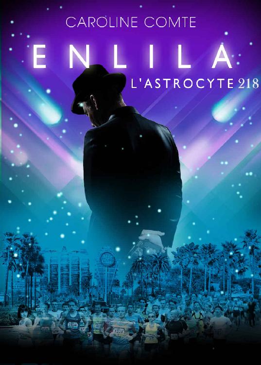 Enlila : L'Astrocyte 218 (French Edition)
