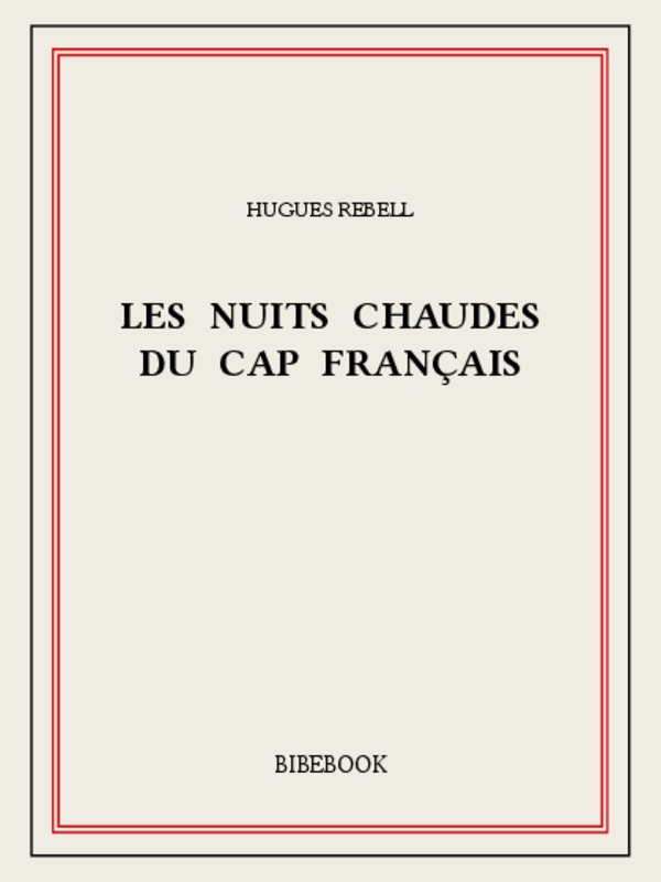 Les Nuits Chaudes Du Cap Franais