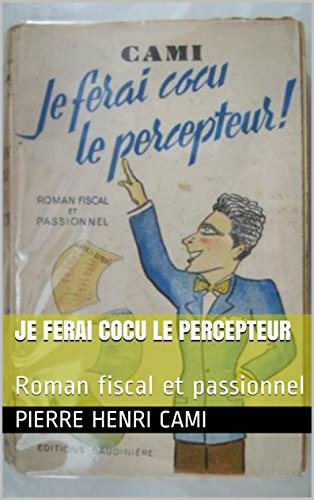 Je ferai cocu le percepteur